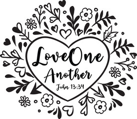 Love One Another, John 13:34, Bible Verse Vector Design. Beautiful Inspirational Christian Scripture Art.