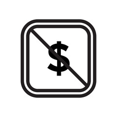 No Dollar Accepted Sign for Financial Policy Compliance and Digital Payments