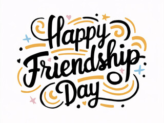 Obraz premium Happy Friendship day handwritten typography, Happy International Friendship Day greeting card