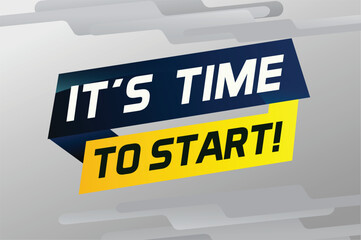 It's time to start word concept vector illustration and 3d style, landing page, template, ui, web, mobile app, poster, banner, flyer, background, gift card, coupon, label, wallpaper

