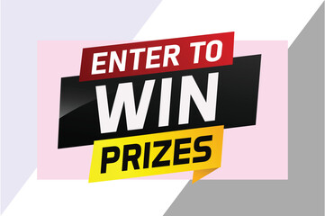 Enter to win prizes word concept vector illustration and 3d style for use landing page, template, ui, web, mobile app, poster, banner, flyer, background, gift card, coupon, wallpaper

