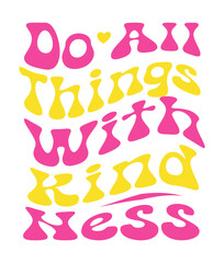 Retro, Kindness Craft Design. T-shirt Design. Illustration