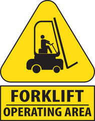 Forklift operating area warning notice sign vector.eps