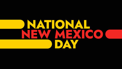 National New Mexico Day colorful text typography on banner illustration great for wishing and celebrating National New Mexico Day in june