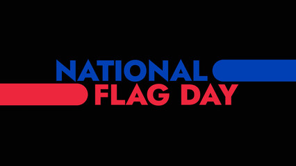 National Flag Day colorful text typography on banner illustration great for wishing and celebrating National Flag Day in june