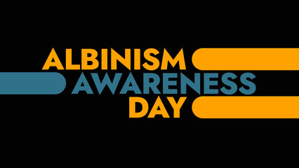 Fototapeta premium Albinism Awareness Day colorful text typography on banner illustration great for raising awareness about Albinism Awareness Day in june