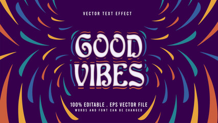 Good Vibes Text Effect
