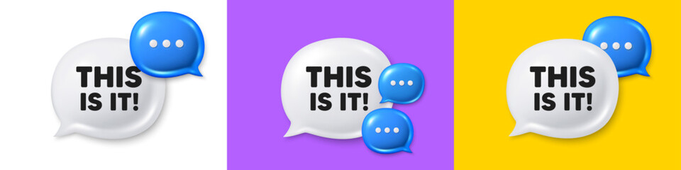 Chat speech bubble 3d icons. This is it tag. Special offer sign. Super promotion symbol. This is it chat text box. Speech bubble banner. Offer box balloon. Vector