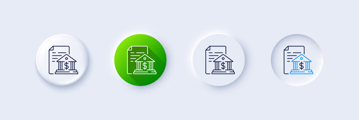Bank document line icon. Neumorphic, Green gradient, 3d pin buttons. Government decree sign. Loan agreement symbol. Line icons. Neumorphic buttons with outline signs. Vector