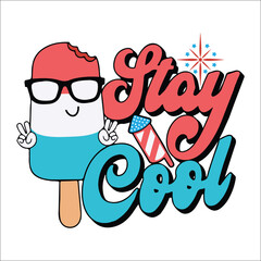Stay Cool SVG American Popsicle T-Shirt, 