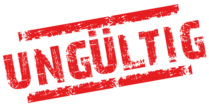 Stempel UNG&Uuml;LTIG