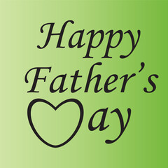 Happy Father's day vector design art and EPS file.