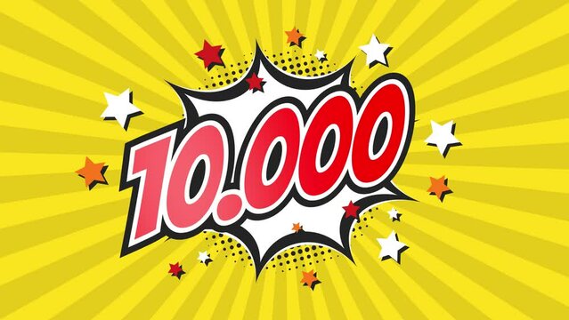 10000 ten thousand - Comic Pop Art Vintage colorful cartoon animation with explosion of speech bubble message.