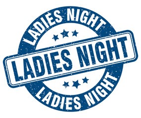 Fototapeta premium ladies night stamp. ladies night label. round grunge sign