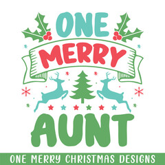 One Merry aunt Christmas decorative, Merry Christmas family designs