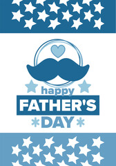 Happy Father’s Day. Honoring dads. Lovely celebration in June. Sweetest family holiday. Party event. Mustache and heart. Blue color. Creative art poster. Vector design 