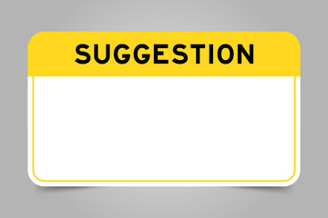 Label banner that have yellow headline with word suggestion and white copy space, on gray background