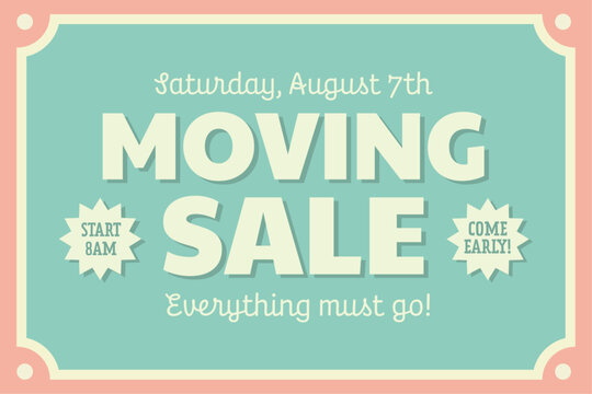Moving sale. Retro sign with text for posters, banners, business. Address, date, time.Trendy vector template.
