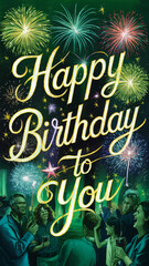 The inscription " Happy birthday to you " On the background of fireworks. It's joyfully fun