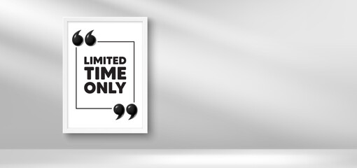 Photo frame banner. Limited time tag. Special offer sign. Sale promotion symbol. Limited time picture frame message. 3d comma quotation. Vector