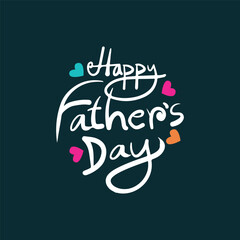 Calligraphy design for Happy father's day card with little hearts greeting card.