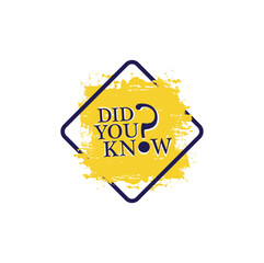 did you know sign on white background	