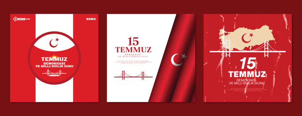 15 temmuz turkish holiday three, post, or banner Turkish: The Democracy and National Unity Day of Turkey. 15 july banner design. Vector