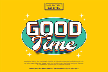 Editable text effect Good time 3d cartoon template style modern premium vector