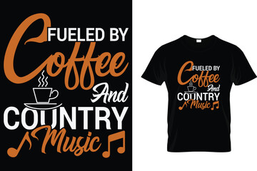 Fueled By Coffee... -  Coffee Lover T-Shirt