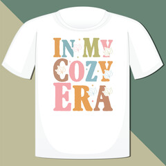 IN MY COZY ERA   FALL AUTUMN T-SHIRT DESIGN,