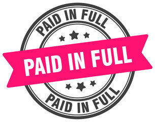 paid in full stamp. paid in full label on transparent background. round sign