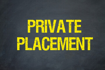 Private Placement	