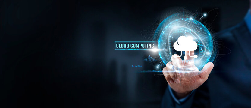 Cloud Computing, Innovation: Businessman Touching Cloud Computing Icon and Global Network. Scalability, Flexibility.