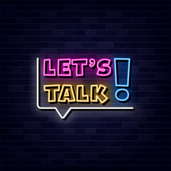 Obraz premium Lets Talk Neon Sign with Brick Wall Background