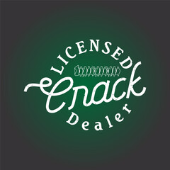 Licensed crack dealer. Chiropractor design with vintage grunge effect. Chiropractor shirt and poster.