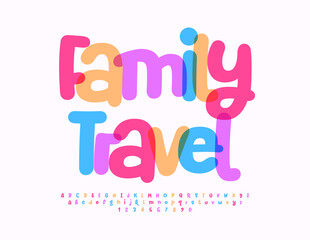 Vector funny Emblem Family Travel. Playful cool Font. Creative Colorful Alphabet Letters and Numbers set.