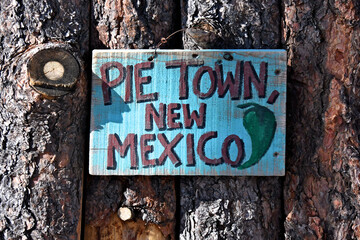 Pie Town sign, New Mexico. A small town on US Highway 60 of less than 200 that is known for its yearly Pie Festival in September