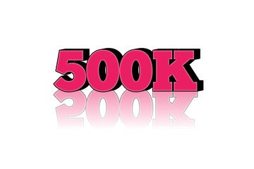 500K number 3D with mirror isolated on white background.