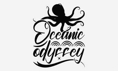 Oceanic Odyssey - Octopus T-shirt Design,  Isolated on white background, This illustration can be used as a print on t-shirts and bags, cover book, templet, stationary or as a poster.