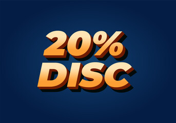 20 percent discount. Text effect in 3D look and good colors