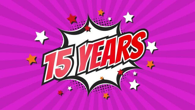 15th fifteenth anniversary - 15 fifteen years birthday. Animated text on pop colorful background with rotating rays.