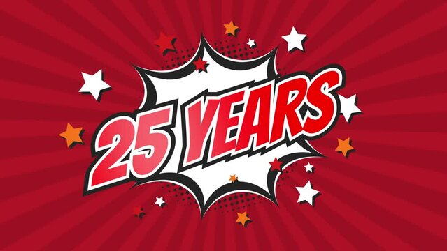 25th twenty-fifth anniversary - 25 twenty-five years birthday. Animated text on pop colorful background with rotating rays.