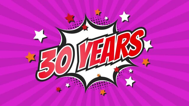 30th thirtieth anniversary - 30 thirty years birthday. Animated text on pop colorful background with rotating rays.