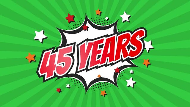 45th forty-fifth anniversary - 45 forty-five years birthday. Animated text on pop colorful background with rotating rays.