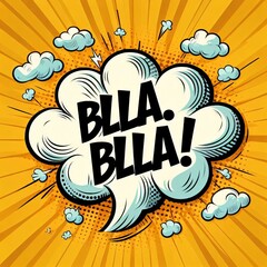 Speech bubble with a text Bla-bla-bla on a yellow background. Comic cloud. international yada yada yada day