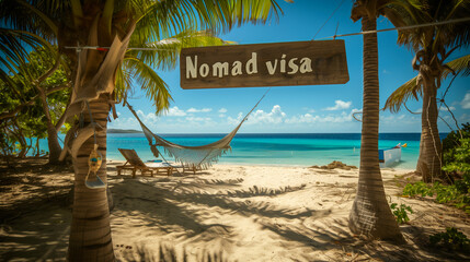 Tropical beach with nomad visa sign. Hammock and chairs under palm trees by the sea. Concept of remote work paradise.