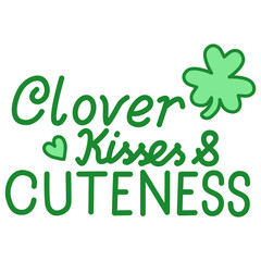 Clover Kisses and cuteness