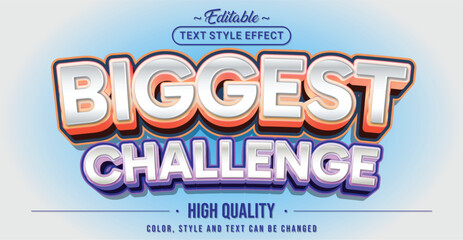 Editable text style effect - Biggest Challenge text style theme.
