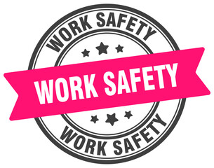 work safety stamp. work safety label on transparent background. round sign