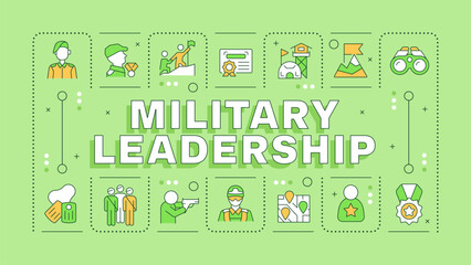 Military leadership green word concept. Professional development. Team members, collaboration. Typography banner. Vector illustration with title text, editable icons color. Hubot Sans font used